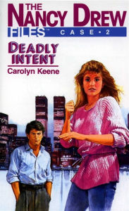 Title: Deadly Intent (Nancy Drew Files Series #2), Author: Carolyn Keene