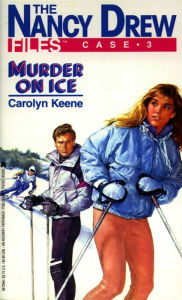 Title: Murder on Ice (Nancy Drew Files Series #3), Author: Carolyn Keene