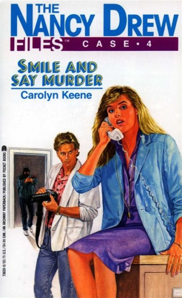 Smile and Say Murder (Nancy Drew Files Series #4)