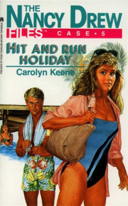 Title: Hit and Run Holiday (Nancy Drew Files Series #5), Author: Carolyn Keene