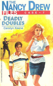 Title: Deadly Doubles (Nancy Drew Files Series #7), Author: Carolyn Keene