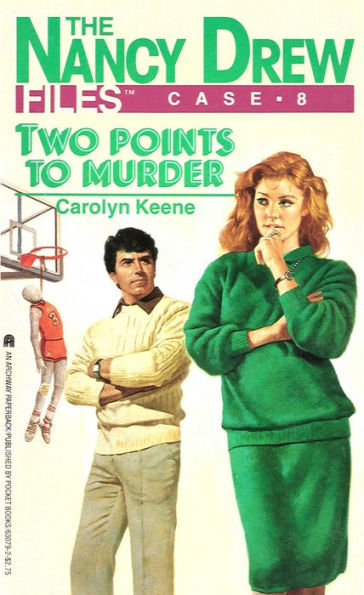 Two Points to Murder (Nancy Drew Files Series #8)