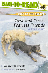 Title: Tara and Tiree, Fearless Friends: A True Story (with audio recording), Author: Andrew Clements