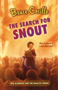 Title: The Search for Snout, Author: Bruce Coville