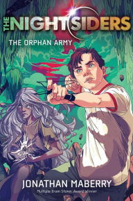 Title: The Orphan Army (Nightsiders Series #1), Author: Jonathan Maberry