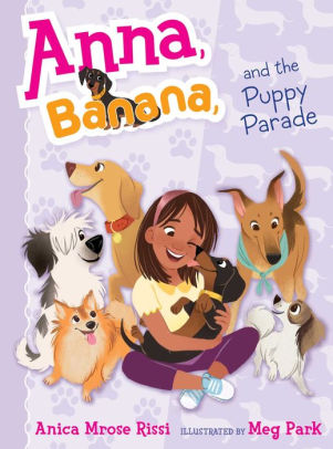 Anna, Banana, and the Puppy Parade (Anna, Banana Series #4)