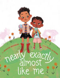 Title: Nearly Exactly Almost Like Me, Author: Jennifer Bradbury