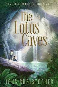 Title: The Lotus Caves, Author: John Christopher