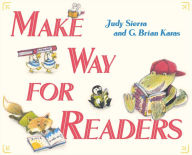 Title: Make Way for Readers: With Audio Recording, Author: Judy Sierra