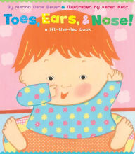 Title: Toes, Ears, & Nose!: A Lift-the-Flap Book (Lap Edition), Author: Marion Dane Bauer