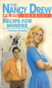 Title: Recipe for Murder (Nancy Drew Files Series #21), Author: Carolyn Keene