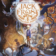 Title: Jack Frost: with audio recording (Guardians of Childhood Series #3), Author: William Joyce