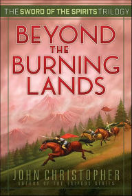 Title: Beyond the Burning Lands, Author: John Christopher