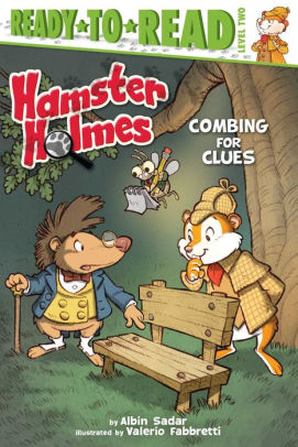 Title: Hamster Holmes, Combing for Clues: Ready-to-Read Level 2, Author: Albin Sadar, Valerio Fabbretti