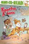 Alternative view 1 of Hamster Holmes, On the Right Track: Ready-to-Read Level 2