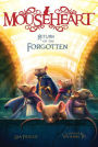 Return of the Forgotten (Mouseheart Series #3)