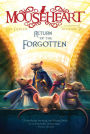 Return of the Forgotten (Mouseheart Series #3)