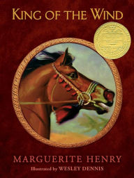 Title: King of the Wind: The Story of the Godolphin Arabian, Author: Marguerite Henry