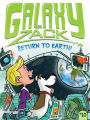 Return to Earth! (Galaxy Zack Series #10)