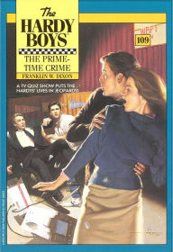 Title: The Prime-Time Crime (Hardy Boys Series #109), Author: Franklin W. Dixon