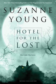 Title: Hotel for the Lost, Author: Suzanne Young