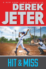 Title: Hit & Miss (Contract Series #2), Author: Derek Jeter