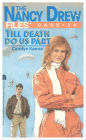 Till Death Do Us Part (Nancy Drew Files Series #24)