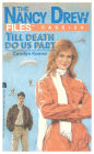 Till Death Do Us Part (Nancy Drew Files Series #24)