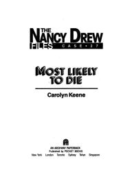Title: Most Likely to Die (Nancy Drew Files Series #27), Author: Carolyn Keene