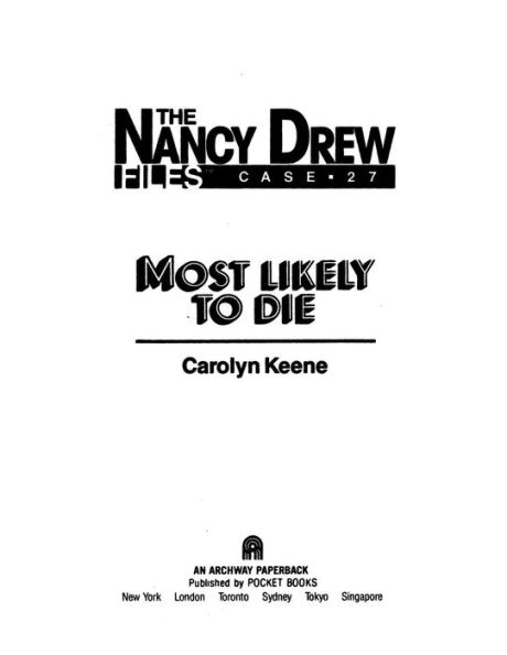 Most Likely to Die (Nancy Drew Files Series #27)
