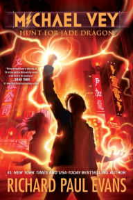 Title: Hunt for Jade Dragon (Michael Vey Series #4), Author: Richard Paul Evans