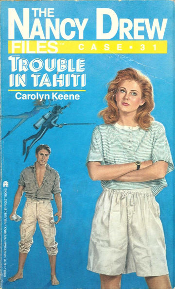 Trouble in Tahiti (Nancy Drew Files Series #31)