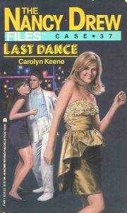 Title: Last Dance (Nancy Drew Files Series #37), Author: Carolyn Keene