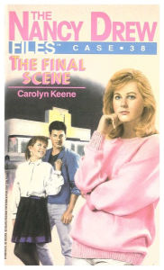 Title: The Final Scene (Nancy Drew Files Series #38), Author: Carolyn Keene