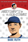 Babe Ruth (History's All-Stars Series)