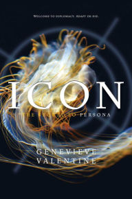 Title: Icon, Author: Genevieve Valentine