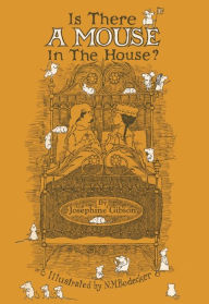 Title: Is There a Mouse in the House?, Author: Josephine Gibson