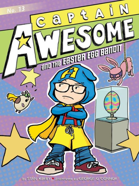 Captain Awesome and the Easter Egg Bandit (Captain Awesome Series #13)