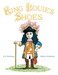 Title: King Louie's Shoes, Author: D. J. Steinberg
