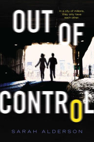 Title: Out of Control, Author: Sarah Alderson