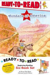 Title: Wonders of America Ready-to-Read Value Pack: The Grand Canyon; Niagara Falls; The Rocky Mountains; Mount Rushmore; The Statue of Liberty; Yellowstone, Author: Marion Dane Bauer