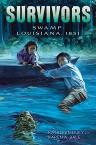 Title: Swamp: Louisiana, 1851 (Survivors Series), Author: Kathleen Duey