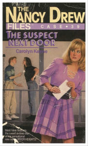 The Suspect Next Door (Nancy Drew Files Series #39)