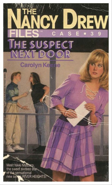 The Suspect Next Door (Nancy Drew Files Series #39)