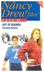 Title: Out of Bounds (Nancy Drew Files Series #45), Author: Carolyn Keene