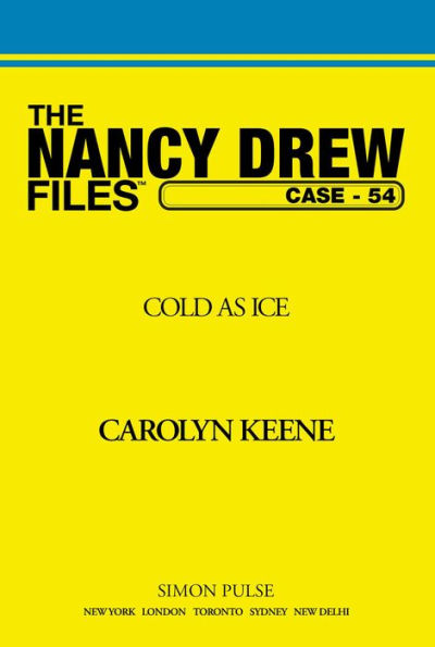 Cold as Ice (Nancy Drew Files Series # 54)