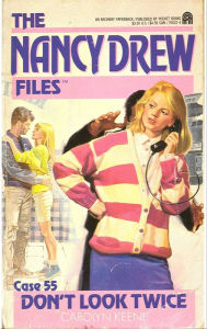 Title: Don't Look Twice (Nancy Drew Files Series #55), Author: Carolyn Keene