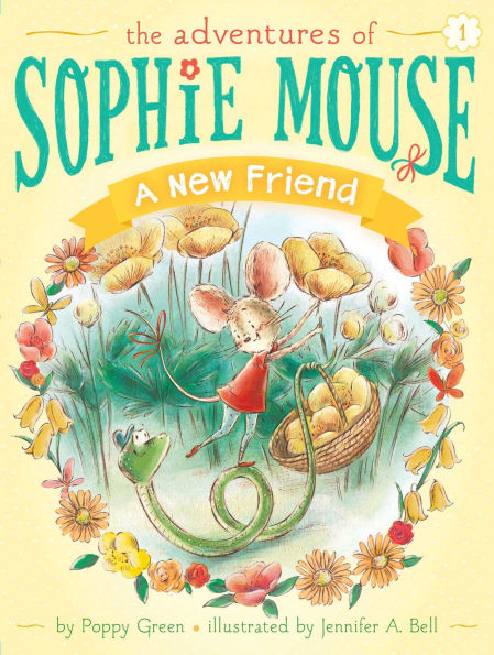 A New Friend (Adventures of Sophie Mouse Series #1)