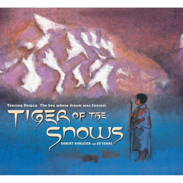 Tiger of the Snows: Tenzing Norgay: The Boy Whose Dream Was Everest (with audio recording)