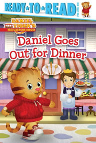 Title: Daniel Goes Out for Dinner: Ready-to-Read Pre-Level 1, Author: Maggie Testa